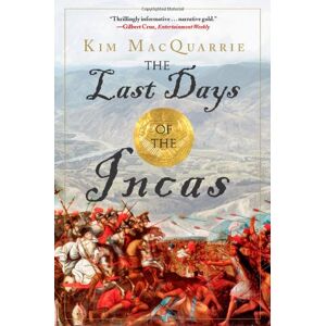 Kim Macquarrie - Gebraucht The Last Days Of The Incas - Preis Vom 27.04.2024 04:56:19 H