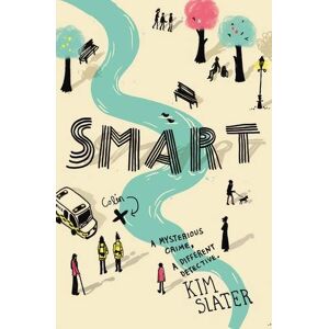 Kim Slater - Gebraucht Smart: A Mysterious Crime, A Different Detective - Preis Vom 12.05.2024 04:50:34 H