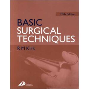 Kirk, R. M. - Gebraucht Basic Surgical Techniques - Preis Vom 28.04.2024 04:54:08 H