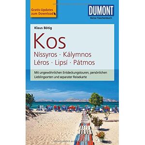 Klaus Bötig - Gebraucht Dumont Reise-taschenbuch Reiseführer Kos, Níssyros, Kálymnos, Léros, Lipsí, Pátm: Mit Online Updates Als Gratis-download - Preis Vom 28.04.2024 04:54:08 H