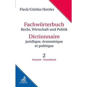 Klaus E. W. Fleck; Wolfgang Güttler; Stefan Hans Kettler / Fachwörterbuch Recht,