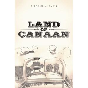 Klotz, Stephen A. - Land Of Canaan