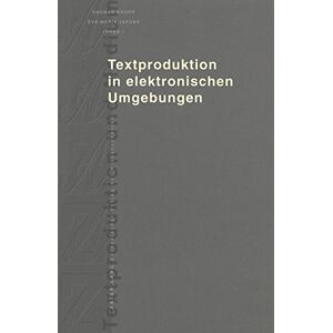 Knorr, Dagmar / Jakobs, Eva-maria (hrsg.) - Gebraucht Textproduktion In Elektronischen Umgebungen - Preis Vom 29.04.2024 04:59:55 H