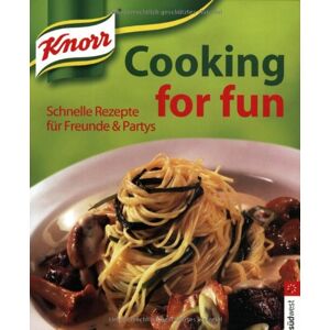 Knorr - Gebraucht Knorr Cooking For Fun. Schnelle Rezepte Für Freunde & Partys - Preis Vom 28.04.2024 04:54:08 H