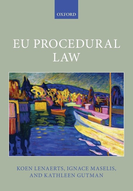 Koen Lenaerts - Gebraucht Eu Procedural Law (oxford European Union Law Library) - Preis Vom 29.04.2024 04:59:55 H