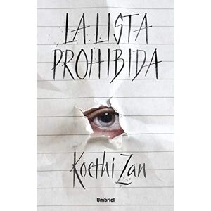 Koethi Zan - Gebraucht La Lista Prohibida (umbriel Thriller) - Preis Vom 28.04.2024 04:54:08 H