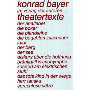 Konrad Bayer - Gebraucht Theatertexte (theaterbibliothek) - Preis Vom 27.04.2024 04:56:19 H