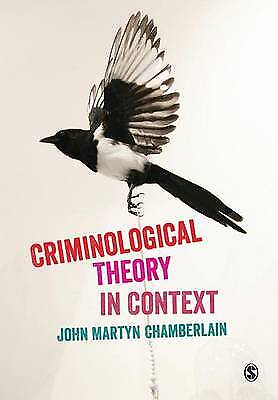 Kriminologische Theorie Im Kontext: Eine Einführung Von John Martyn Chamberlain
