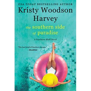 Kristy Woodson Harvey - Gebraucht The Southern Side Of Paradise (volume 3) (the Peachtree Bluff Series) - Preis Vom 27.04.2024 04:56:19 H