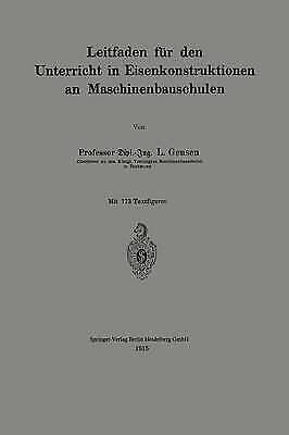 L. Geusen - Leitfaden Für Den Unterricht In Eisenkonstruktionen An Maschinenbauschulen