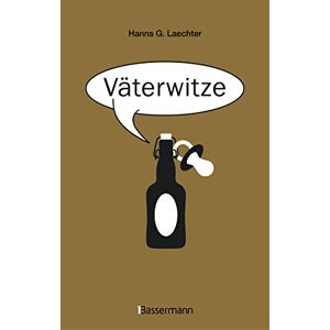 Laechter, Hanns G. - Gebraucht Väterwitze - Preis Vom 28.04.2024 04:54:08 H