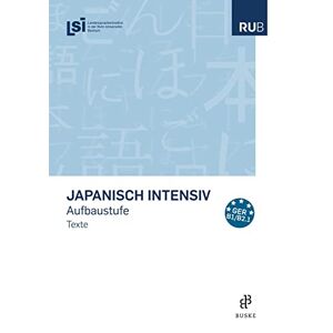 Landesspracheninstitut In Der Ruhruniversität Bochum (lsi) / Japanisch Intensiv