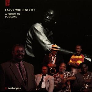 Larry Willis - Gebraucht A Tribute To Someone - Preis Vom 29.04.2024 04:59:55 H