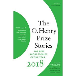 Laura Furman - Gebraucht The O. Henry Prize Stories 2018 (the O. Henry Prize Collection) - Preis Vom 10.05.2024 04:50:37 H