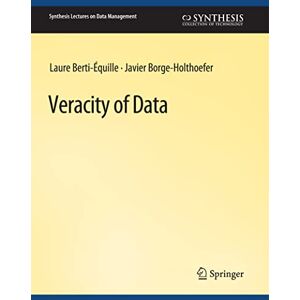 Laure Berti-equille - Veracity Of Data (synthesis Lectures On Data Management)