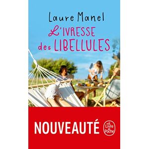 Laure Manel - Gebraucht L'ivresse Des Libellules: Romans Francophones (littérature) - Preis Vom 30.04.2024 04:54:15 H