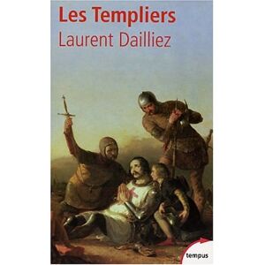 Laurent Dailliez - Gebraucht Les Templiers (tempus) - Preis Vom 27.04.2024 04:56:19 H