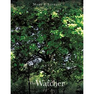 Lavelle, Mary T. - The Watcher