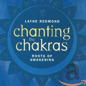 Layne Redmond - Gebraucht Chanting The Chakras-roots - Preis Vom 12.05.2024 04:50:34 H