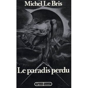 Le Bris M. - Gebraucht Le Paradis Perdu - Preis Vom 28.04.2024 04:54:08 H