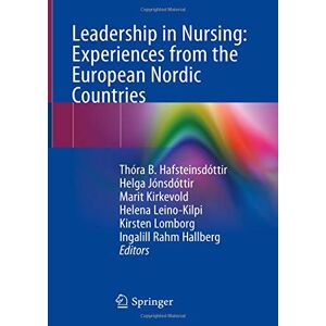 Leadership In Nursing: Experiences From The European Nordic Countries 5475