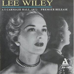 Lee Wiley - Gebraucht At Carnegie Hall-1972 Premier - Preis Vom 27.04.2024 04:56:19 H