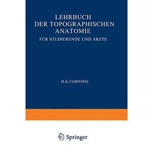 Lehrbuch Der Topographischen Anatomie Für Studierende Und Ärzte | Buch | 9783662