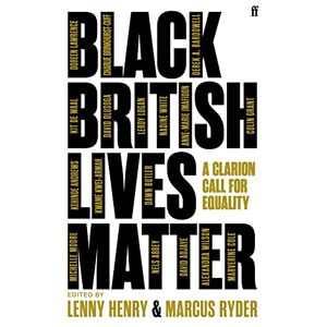 Lenny Henry - Gebraucht Black British Lives Matter: A Clarion Call For Equality - Preis Vom 28.04.2024 04:54:08 H