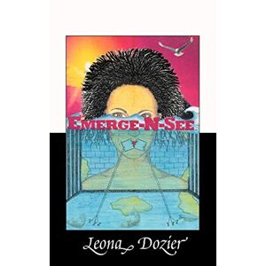 Leona Dozier - Emerge-n-see