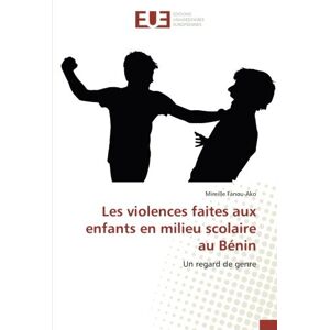 Les Violences Faites Aux Enfants En Milieu Scolaire Au Bénin Un Regard De G 3425
