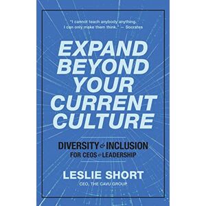 Leslie Short - Expand Beyond Your Current Culture