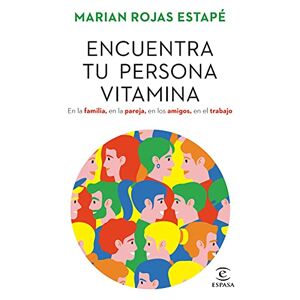 Libro En Fisico Encuentra Tu Persona Vitamina Por Marian Rojas Estapé