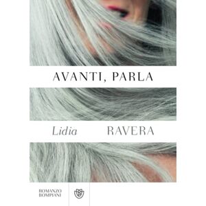 Lidia Ravera - Gebraucht Avanti, Parla (narratori Italiani) - Preis Vom 28.04.2024 04:54:08 H