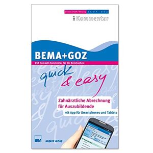 Liebold/raff/wissing (hrsg.) - Gebraucht Bema + Goz Goz - Quick & Easy Zahnärztliche Abrechnung Für Auszubildende (buch & App) - 2019 - Preis Vom 09.05.2024 04:53:29 H