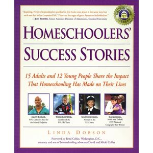 Linda Dobson - Gebraucht Homeschoolers' Success Stories: 15 Adults And 12 Young People Share The Impact That Homeschooling Has Made On Their Lives (prima's Home Learning Library) - Preis Vom 30.04.2024 04:54:15 H