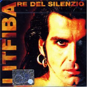 Litfiba - Gebraucht Re Del Silenzo - Preis Vom 12.05.2024 04:50:34 H