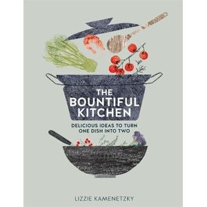 Lizzie Kamenetzky - Gebraucht The Bountiful Kitchen: Delicious Ideas To Turn One Dish Into Two - Preis Vom 27.04.2024 04:56:19 H