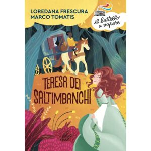 Loredana Frescura - Gebraucht Teresa Dei Saltimbanchi - Preis Vom 06.05.2024 04:58:55 H
