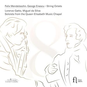 Lorenzo Gatto (violine) - Gebraucht Felix Mendelssohn: Streichoktett Op. 20 - George Enescu: Streichoktett Op. 7 - Preis Vom 12.05.2024 04:50:34 H