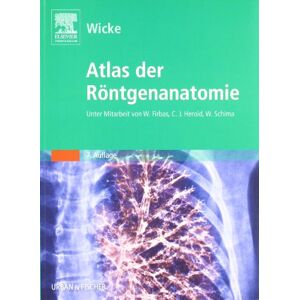 Lothar Wicke - Gebraucht Atlas Der Röntgenanatomie - Preis Vom 29.04.2024 04:59:55 H