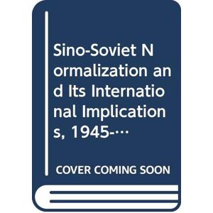 Lowell Dittmer - Gebraucht Sino-soviet Normalization And Its International Implications, 1945-1990 (jackson School Publications In International Studies) - Preis Vom 26.04.2024 05:02:28 H