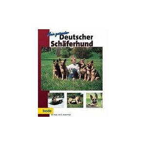 Lowell J. Ackerman - Gebraucht Mein Gesunder Deutscher Schäferhund - Preis Vom 26.04.2024 05:02:28 H