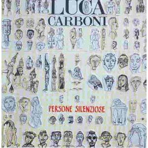 Luca Carboni - Gebraucht Persone Silenziose - Preis Vom 07.05.2024 04:51:04 H