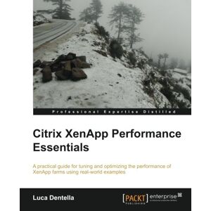 Luca Dentella - Citrix Xenapp Performance Essentials
