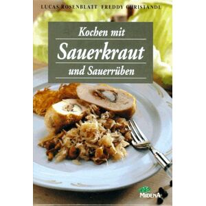 Lucas Rosenblatt - Gebraucht Kochen Mit Sauerkraut Und Sauerrüben - Preis Vom 28.04.2024 04:54:08 H