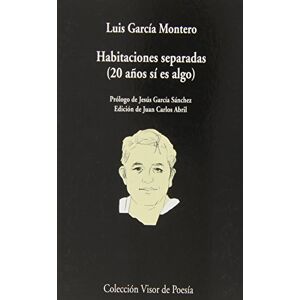 Luis García Montero - Gebraucht Habitaciones Separadas : 20 Años Sí Es Algo (visor De Poesía, Band 870) - Preis Vom 03.05.2024 04:54:52 H