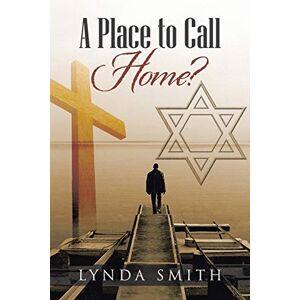 Lynda Smith - A Place To Call Home?