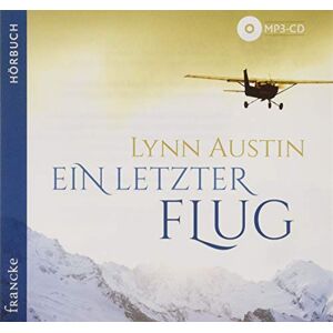 Lynn Austin - Gebraucht Ein Letzter Flug - Preis Vom 14.05.2024 04:49:28 H