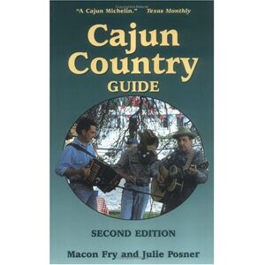 Macon Fry - Gebraucht Cajun Country Guide 2nd - Preis Vom 26.04.2024 05:02:28 H