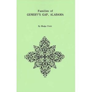 Madge Pettit - The Families Of Genery's Gap, Alabama
